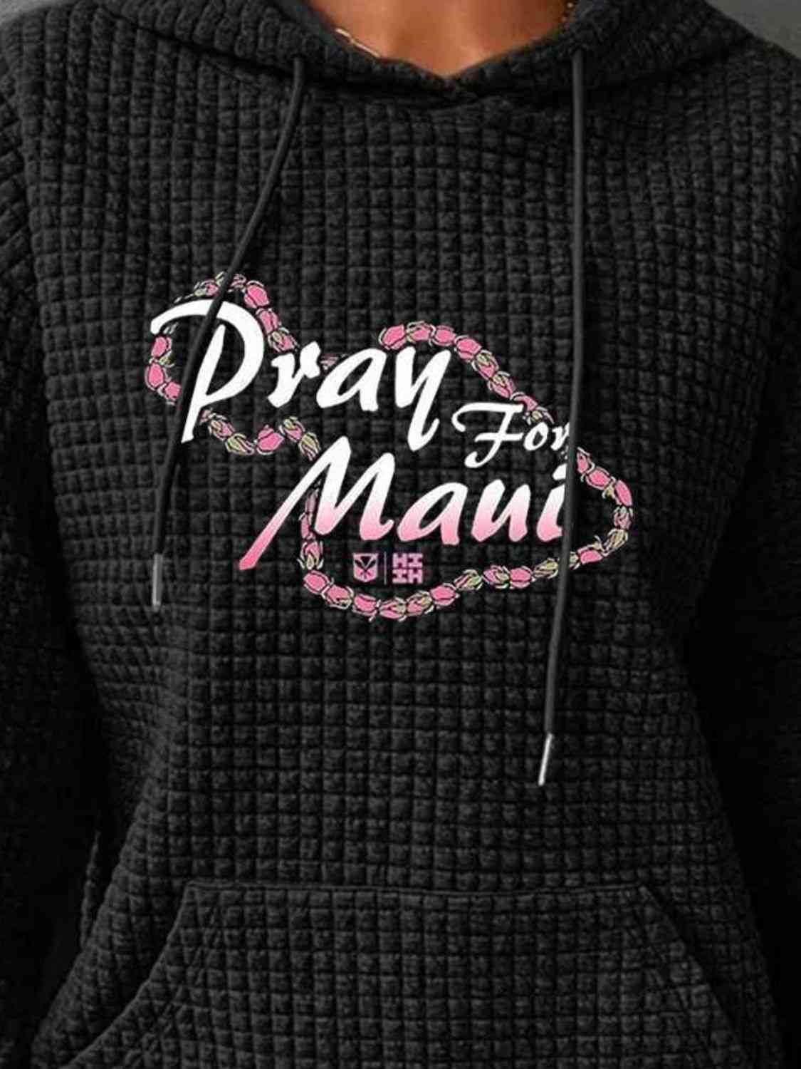 Full Size PRAY FOR MAUI Graphic Drawstring Long Sleeve Hoodies